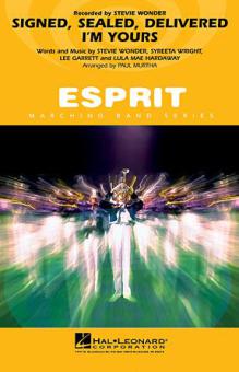 Signed, Sealed, Delivered I'm Yours 