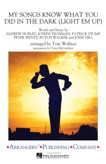 My Songs Know What You Did In The Dark (Light 'Em Up) Download