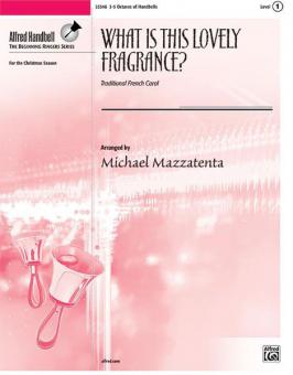 What Is This Lovely Fragrance? 