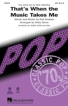 That's When The Music Takes Me 