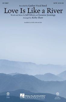 Love Is Like A River 