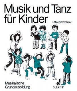 Musik und Tanz für Kinder - Musikalische Grundausbildung 