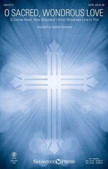 O Sacred, Wondrous Love 