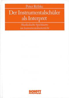 Der Instrumentalschüler als Interpret 