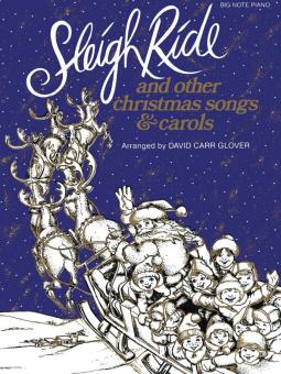 Sleigh Ride and Other Christmas Songs & Carols 