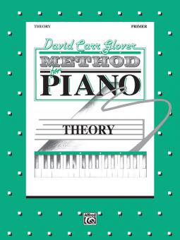 David Carr Glover Method for Piano: Theory, Primer 