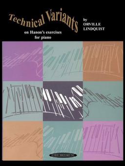 Technical Variants On Hanon's Exercises for Pianoforte 