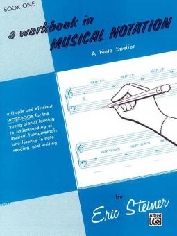 Workbook in Musical Notation, Book 1 