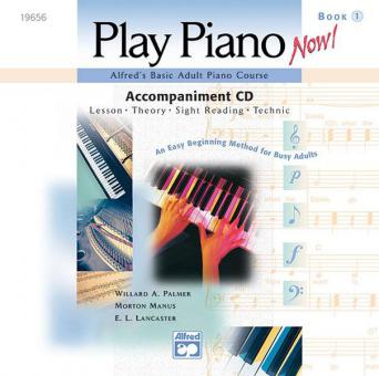 Alfred's Basic Adult Play Piano Now!: CD, Level 1 