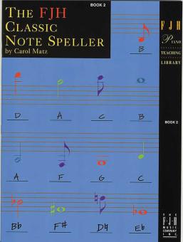 The FJH Classic Note Speller, Book 2 