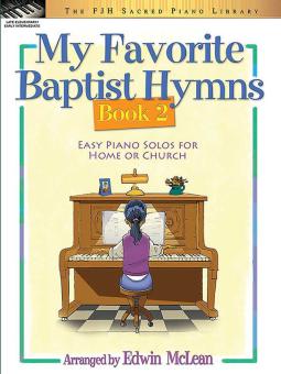 My Favorite Baptist Hymns, Book 2 