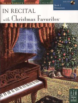 In Recital with Christmas Favorites, Book 2 