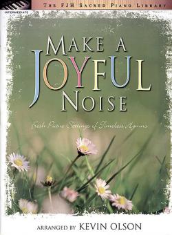 Make a Joyful Noise 