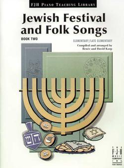 Jewish Festival and Folk Songs, Book Two 