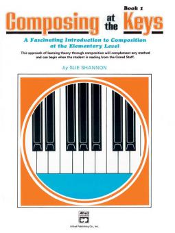 Composing Music At The Keys, Book 1 