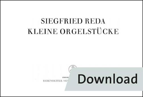 Kleine Orgelstücke 
