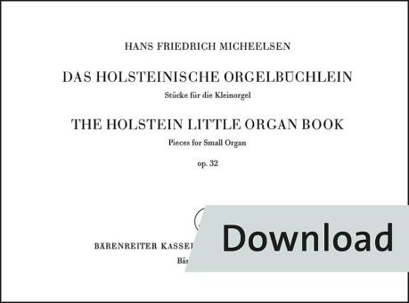 Das Holsteinische Orgelbüchlein op. 32 