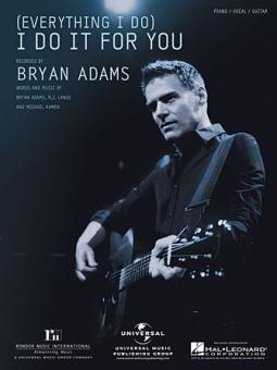 (Everything I Do) I Do It For You 