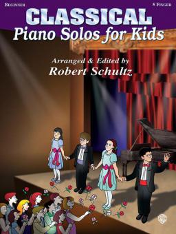 Piano Solos for Kids: Classical (New Edition) 