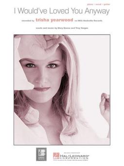 I Would've Loved You Anyway 