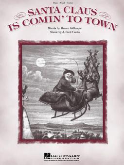 Santa Claus Is Comin' To Town 