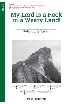 My Lord Is a Rock in a Weary Land! 