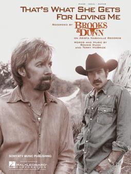 That's What She Gets For Loving Me 