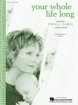 Your Whole Life Long 