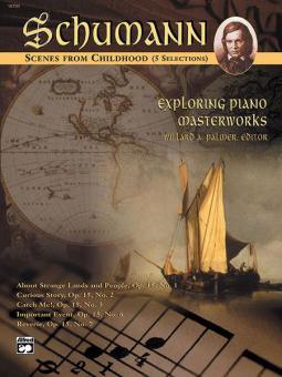 Exploring Piano Masterworks: Kinderszenen op. 15 