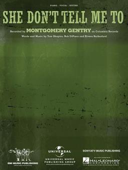 She Don't Tell Me To 