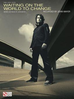 Waiting On The World To Change 