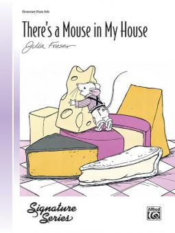 There's A Mouse In My House 