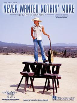 Never Wanted Nothin' More 