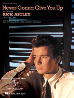 Never Gonna Give You Up 