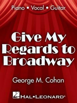 Give My Regards To Broadway 