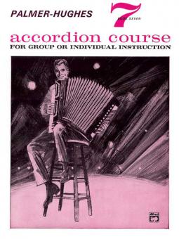 Palmer-Hughes Accordion Course, Book 7 