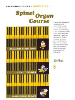 Palmer-Hughes Spinet Organ Course, Book 5 