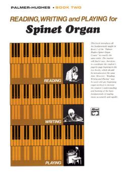 Reading, Writing, and Playing for Spinet Organ, Book 2 
