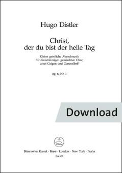 Christ, der du bist der helle Tag op. 6/1 