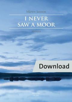 I Never Saw a Moor Download