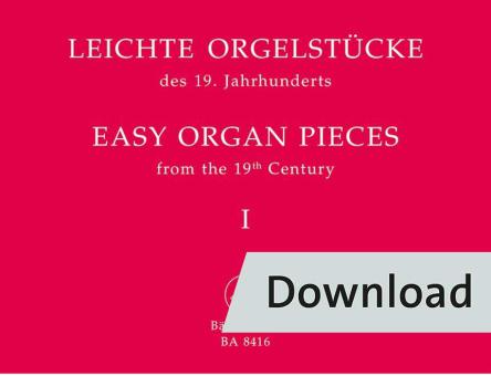 Leichte Orgelstücke des 19. Jahrhunderts 1 Download