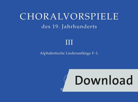 Choralvorspiele des 19. Jahrhunderts 3 Download