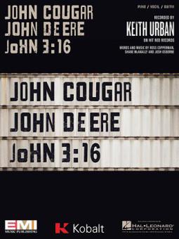 John Cougar, John Deere, John 3:16 