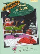 Santa's Stuck In The 50's 