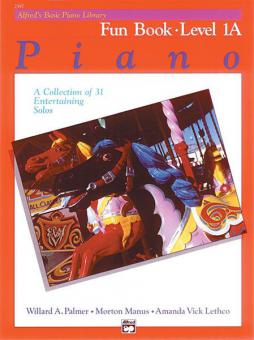Alfred's Basic Piano Course: Fun Book 1A 