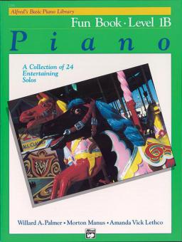 Alfred's Basic Piano Course: Fun Book 1B 