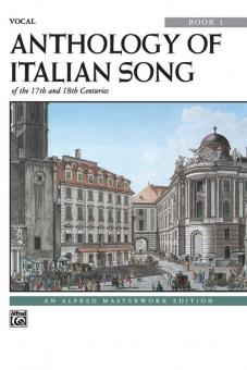 Anthology of Italian Songs of The 17th and 18th Centuries Book 1 