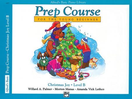 Alfred's Basic Piano Prep Course: Christmas Joy! Book B 