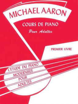 Michael Aaron Piano Course: Adult Book 1 