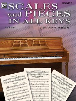 Scales and Pieces in All Keys, Book 2 